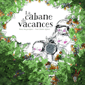 Cabane de vacances (La)
